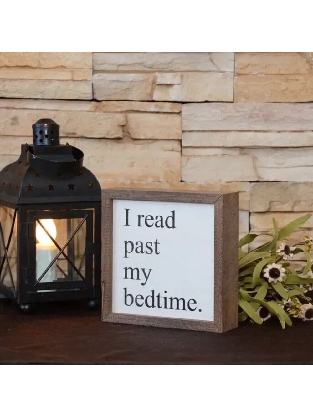 LAST ONE!!! I Read Past My Bedtime Wood Sign